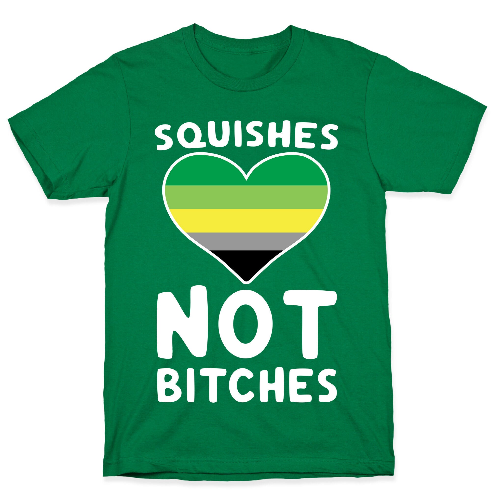 Squishes Not Bitches T-Shirt